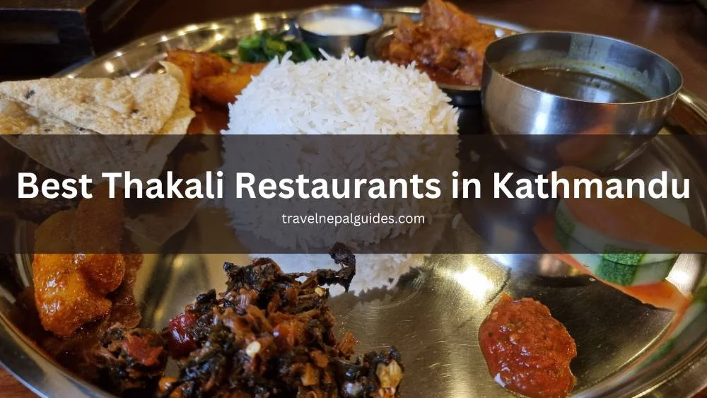 Best Thakali Restaurants in Kathmandu