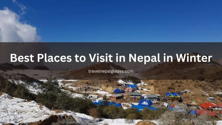 Best Places to Visit in Nepal in Winter