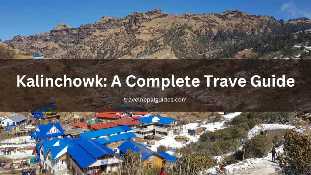 Kalinchowk travel guide